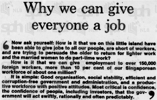 Quote by Mr Lee Kuan Yew. Link: http://eresources.nlb.gov.sg/newspapers/Digitised/Article/straitstimes19840820-1.2.20.2.aspx