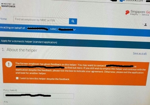 (Screen grab showing how a prospective employer is notified when feedback has been submitted about a domestic worker. It reads: “The former employer has given feedback on this helper. You may want to contact XXX at XXX to find out more. If you still wish to employer the helper and continue with the application despite the feedback, please tick the box to indicate your agreement. Otherwise, please exit and application and look for another helper.”)