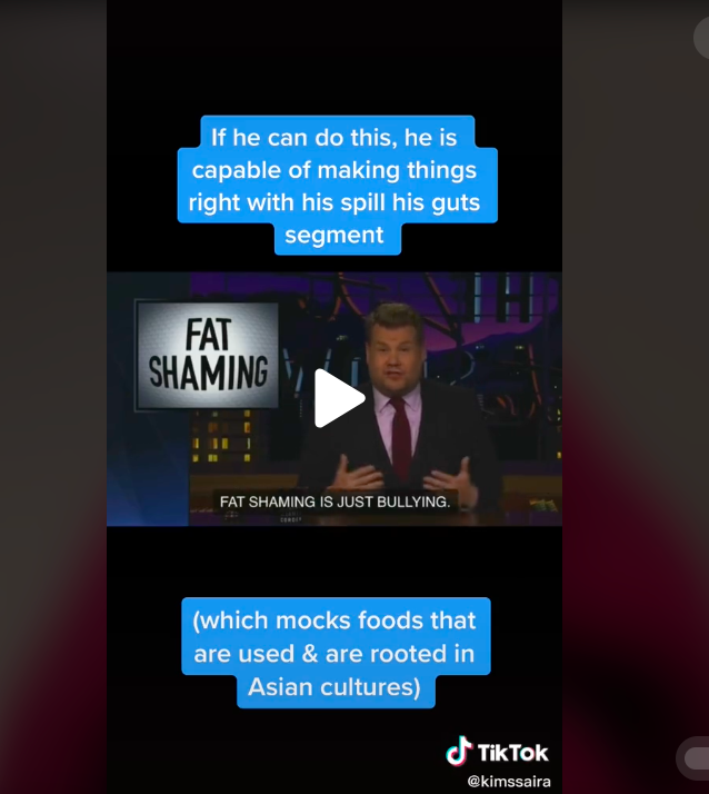 TikToker asks James Corden to cancel segment that shows Asian food as ‘disgusting'