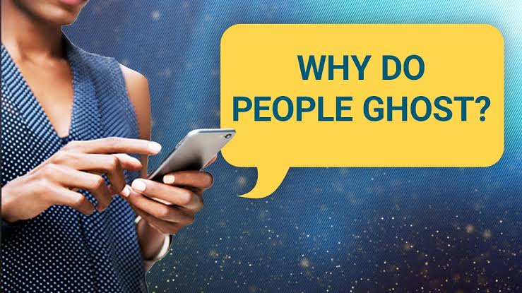 why-do-people-get-ghosted