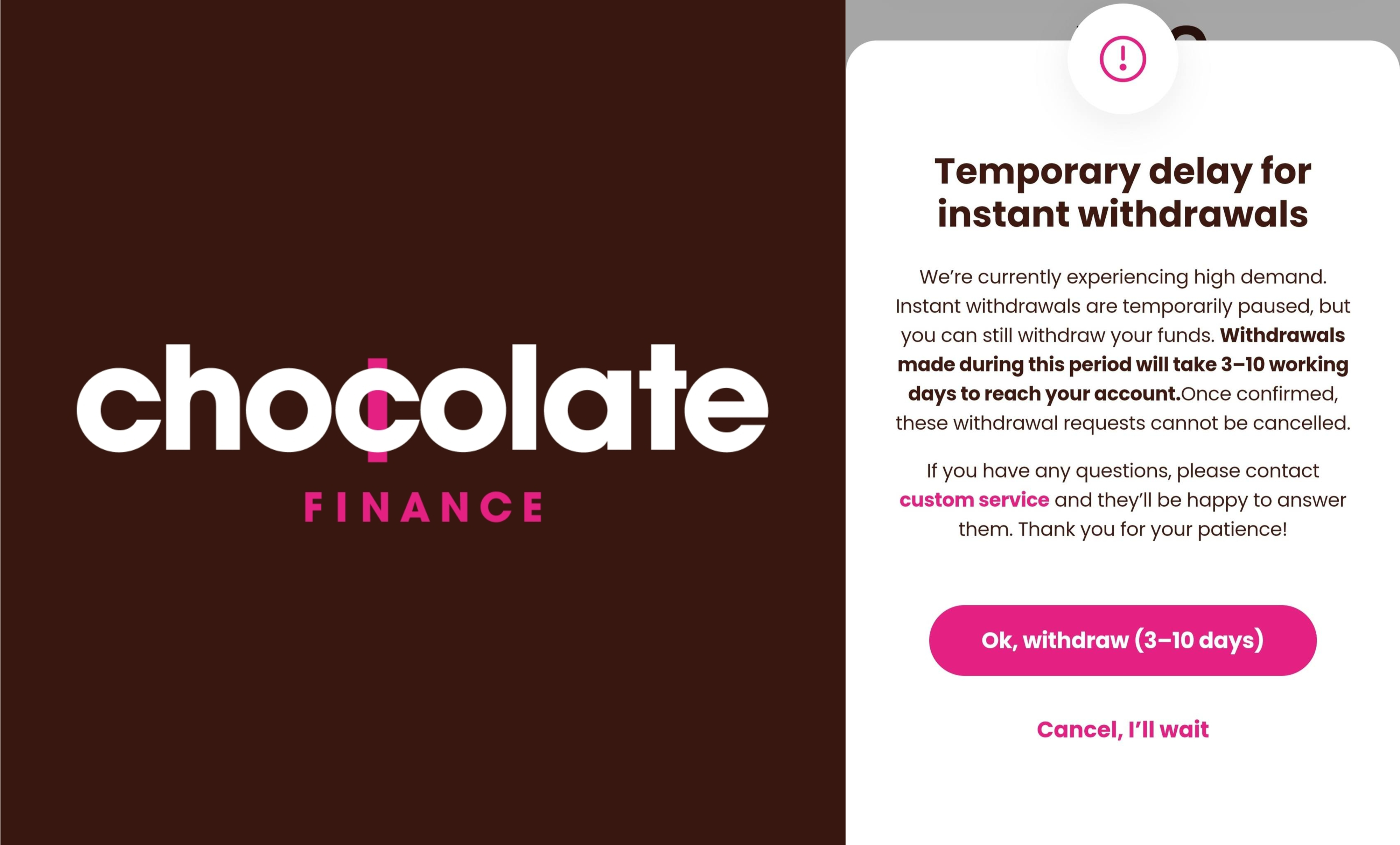 Chocolate Finance Logo and temporary suspension pop up in its instant withdrawal services